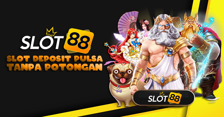 Main Slot Seru dengan Deposit Pulsa Pengalaman Bermain yang Praktis dan Menyenangkan